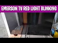 Emerson TV Red Light Blinking Easy Fix TV Won t Turn On Step-by-Step Tutorial