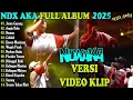 Download Lagu NDX AKA Full Album Terbaru 2025 Lagu Jawa Viral - Jaran Goyang - Angin Dalu - Nemen