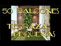 BaLcOnEs TerrAzAs PeQUEnas espacios abiertos altos pequenos en edificios de casa o departamentos