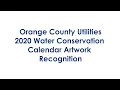 Orange County Utilities 2020 Water Conservation Calendar Artwork Recognition