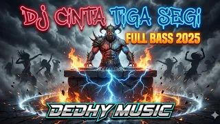 dj cinta tiga segi slow remix viral tiktok 2025 