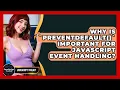 Why Is preventDefault Important For JavaScript Event Handling - JavaScript Toolkit
