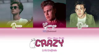 Download New Hope Club - Crazy (Colors Lyric Eng|Indo) MP3