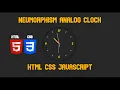 Neumorphism Working Analog Clock - HTML CSS JavaScript