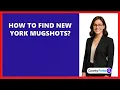 How To Find New York Mugshots