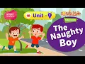 Download Lagu The Naughty Boy - Marigold Unit 9 - NCERT Class 4 [Listen]