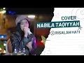 Download Lagu RISALAH HATI - DEWA (NABILA TAQIYYAH COVER)