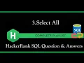 3 - Select ALL SQL Basic Select HackerRank Solution