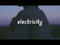 Download Lagu Silk City - Electricity (Lyrics) ft. Dua Lipa, Diplo, Mark Ronson