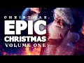 Download Lagu Epic Christmas Album Vol.1 - Epic Christmas Music Mix