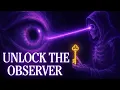 Download Lagu If You Are Seeing This, You FINALLY Have the Key To Unlock Observer Effect!
