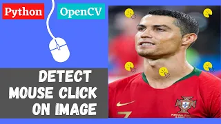 Capturing mouse click events with Python and OpenCV