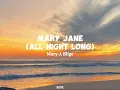MARY JANE (ALL NIGHT LONG) Lyrics -Mary J. Blige