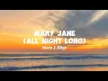 Lagu MARY JANE (ALL NIGHT LONG) Lyrics -Mary J. Blige