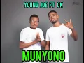Download Lagu young joe ft ck - munyono-Real g-Musicpromoter.0976775345