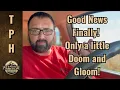 Download Lagu Good News. Finally! Only a little Doom and Gloom! 