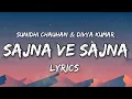 Download Lagu SAJNA VE SAJNA: Lyrics Shehnaaz Gill Sunidhi Chauhan, Divya kumar
