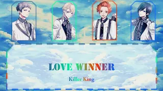 Download Killer King - Love Winner(Romaji,Kanji,English)Full Lyrics MP3