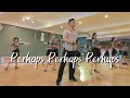 【Line Dance】Perhaps Perhaps Perhaps