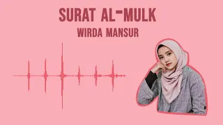 Download Surat Al-Mulk - Wirda Mansur MP3