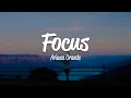 Download Lagu Ariana Grande - Focus (Lyrics)