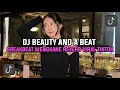 Download Lagu DJ BEAUTY AND A BEAT BREAKBEAT MENGKANE REVERB VIRAL TIKTOK
