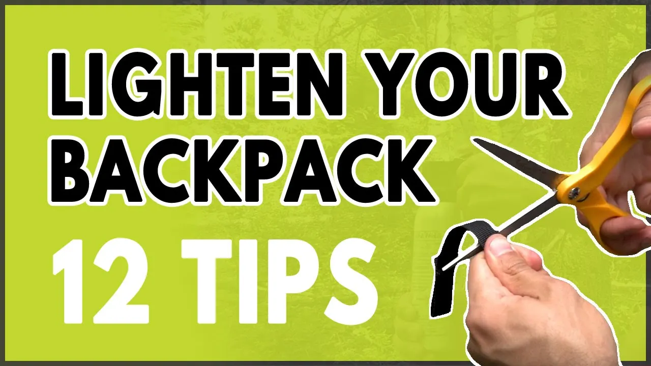 12 Ultralightweight Backpacking Tips and Hacks (Part 1)