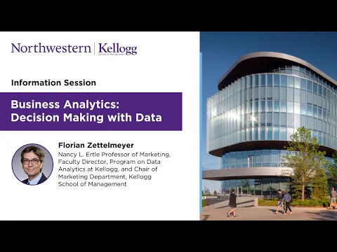 Information session on Kellogg Executive Education’s Business Analytics: Decision Making with Data