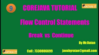 Core java Tutorial Flow Control Statements -9 Break vs Continue By Ratan Sir