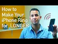 How to Make Your iPhone Ring for Longer