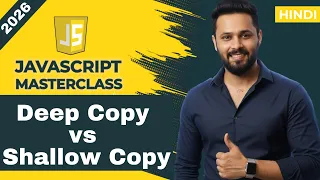 Javascript tutorial in Hindi Deep Copy vs Shallow Copy Interview Questions