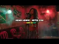 Lagu Dean Lewis - With You Reggae Cover