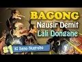 Download Lagu Bagong ngusir demit, lali dongane - Ki Seno Nugroho