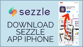 How to Download Install Sezzle App on iPhone 2024