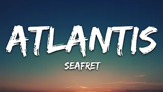 Seafret - Atlantis
