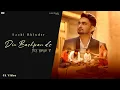 DIN BACHPAN DE (Official Video) Saabi Bhinder | Shevv | New Punjabi Song 2024 | Latest Punjabi Song