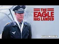 The Eagle Has Landed FULL MOVIE Michael Caine Donald Sutherland WWII War Action Adventure