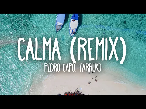 Download MP3 Pedro Capó, Farruko - Calma (Remix)