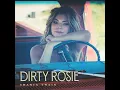 Dirty Rosie - Shania Twain