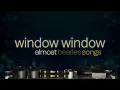 Lagu WINDOW WINDOW: Almost Beatles Songs Vol. 1