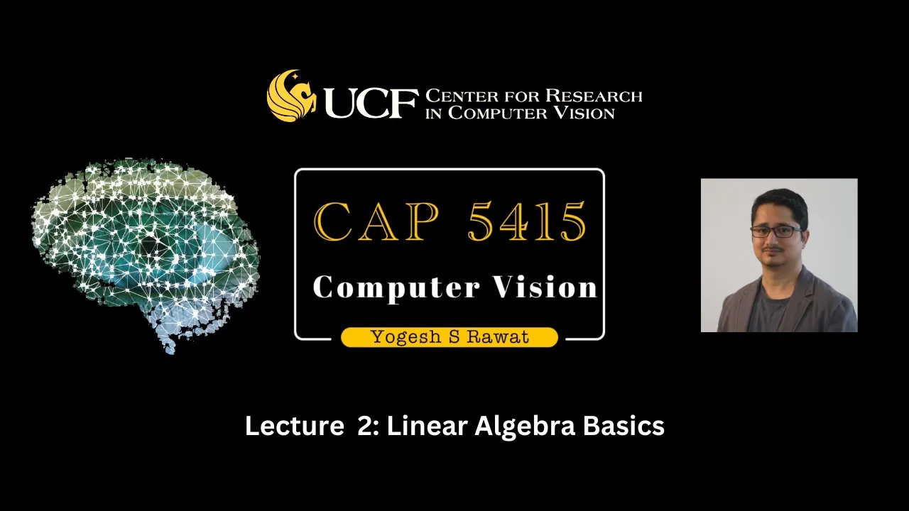 Lecture 2 - Linear Algebra Basics