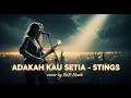 Download Lagu Stings – Adakah Kau Setia | Slow Rock Metal Cover by RnD Musik 🎸🔥