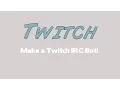 Java - How to make a Twitch IRC Bot Episode 2 SENDING RECEIVING MESSAGES