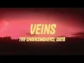 Lagu The Chainsmokers, Daya - Veins (Lyrics)