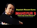 Download Lagu Sepuluh Macam Kamu - Mansyur S. Lyrics Video