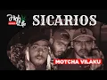 Lagu SICARIOS x MOTCHA VILAKU (Prod. PAROXYSM)