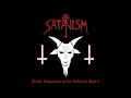 Download Lagu Satanism (US) - Black Invocation of the Infernal Spirit (EP) 2021