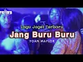 Download Lagu Lagu Joget Terbaru || Jang Buru Buru || Yoan Maflor