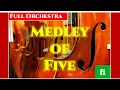Download Lagu Medley of Five (Music)