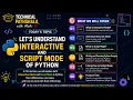Interactive and Script Mode in Python Module - 2 lect